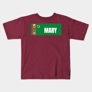 Mary City in Turkmenistan Flag Kids T-Shirt